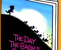 The Day the Babies Crawled Away